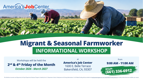 EDD Migrant and Seasonal Farmworker Informational Workshop - 2nd and 4th Friday of the Month - October 2026 - March 2027